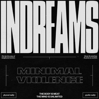 MINIMAL VIOLENCE InDreams LP