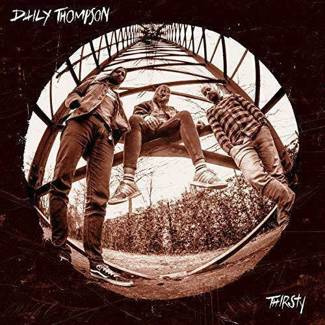 THOMPSON, DAILY Thirsty 2LP