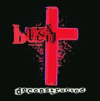 BUSH Deconstructed 2LP (Red Viny)