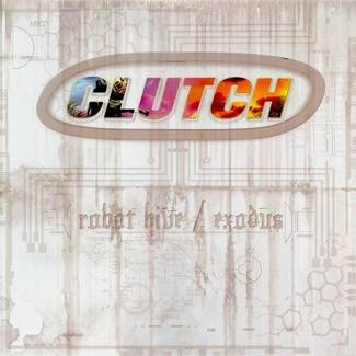 CLUTCH Robot Hive Exodus Lp 2LP