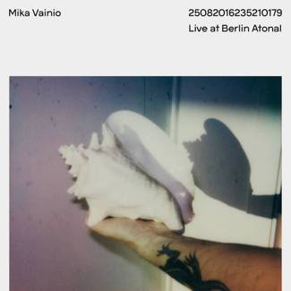 MIKA VAINIO 25082016235210179 - Live at Berlin Atonal 2LP