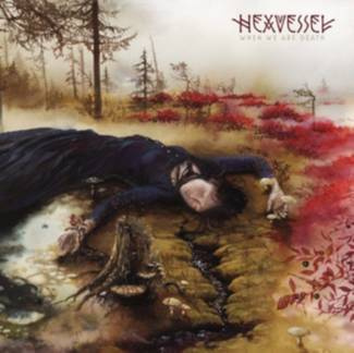 HEXVESSEL When We Are Death 2LP