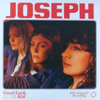 JOSEPH Good Luck Kid LP