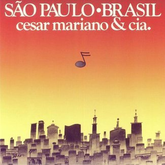 CESAR MARIANO & CIA São Paulo • Brasil LP