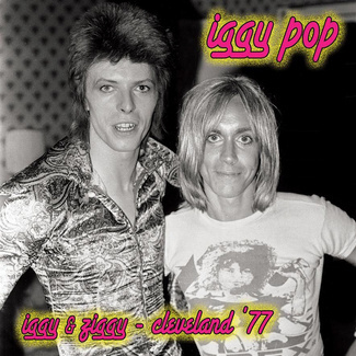 IGGY POP Iggy & Ziggy - Cleveland 77 LP