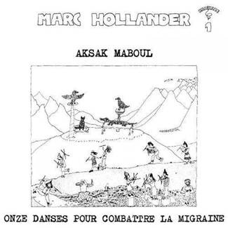 MABOUL, AKSAK Onze Danses Pour Combattre La Migraine Lp LP