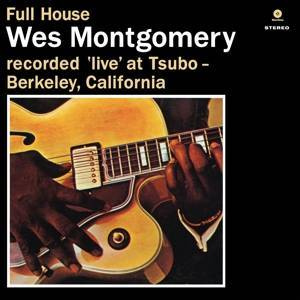 MONTGOMERY, WES Full House + 1 LP