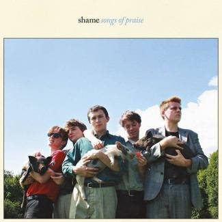 SHAME Songs Of Praise Lp LP