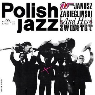 JANUSZ ZABIEGLINSKI SWINGTET Janusz Zabieglinski And His Swingtet ?(POLISH Jazz Vol. 9) LP