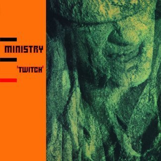 MINISTRY Twitch LP