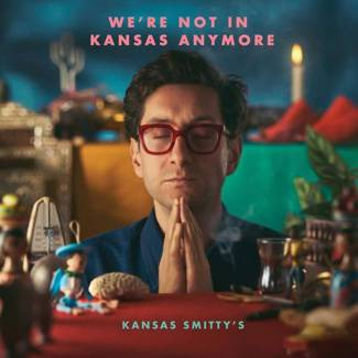 KANSAS SMITTY’S We're Not In Kansas Anymore LP