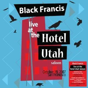 BLACK, FRANCIS Live At The Hotel Utah Saloon 2LP