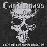 CANDLEMASS The King Of The Grey Islands 2LP