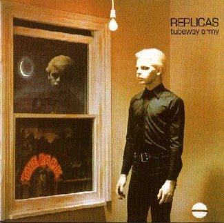 TUBEWAY ARMY Replicas LP