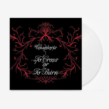 VENAMORIS To Cross Or To Burn LP
