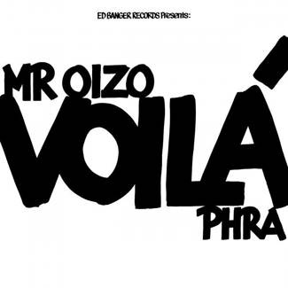 MR OIZO Voila LP