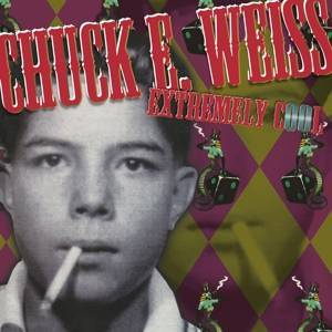 WEISS, CHUCK E. Extremely Cool LP