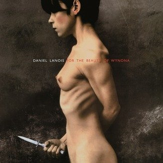 DANIEL LANOIS For The Beauty Of Wynona LP MOV