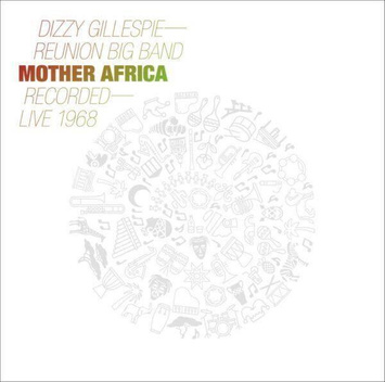 DIZZY GILLESPIE REUNION BAND Mother Africa - Live 1968 LP