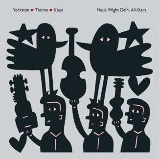 YORKSTON / THORNE / KHAN Neuk Wight Delhi All-Stars 2LP