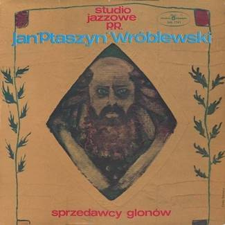 JAN PTASZYN WRÓBLEWSKI Sprzedawcy Glonów by Studio Jazzowe LP RSD