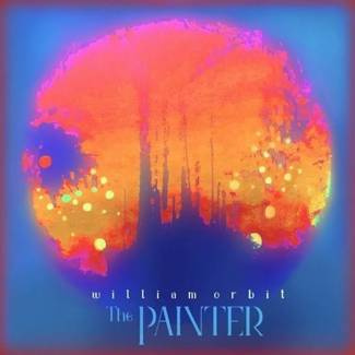 ORBIT, WILLIAM The Painter 2LP