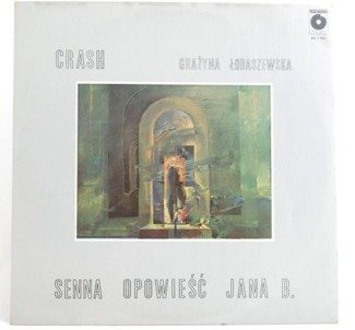 CRASH Senna Opowiesc Jana B. LP