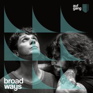 AUFGANG Broad Ways 2LP