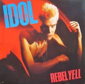 BILLY IDOL Rebel Yell. LP