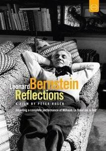 BERNSTEIN, LEONARD Euroarts - Leonard Bernstein - Reflections. A Film By Peter Rosen DVD DISC