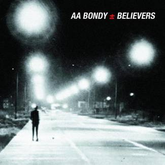 A.A. BONDY Believers LP