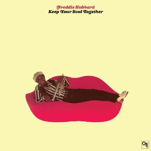 HUBBARD, FREDDIE Keep Your Soul Together LP MOV