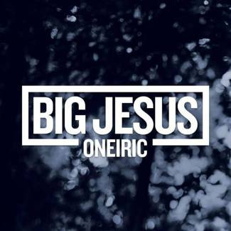 BIG JESUS Oneiric Lp LP