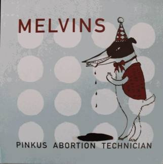 MELVINS Pinkus Abortion Technician 2LP