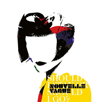 NOUVELLE VAGUE Should I Stay or Should I Go LP