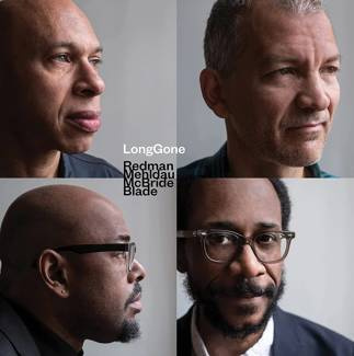 REDMAN, JOSHUA & BRAD MEHLDAU CHRISTINE MCBRIDE BRIAN BLADE Longgone LP