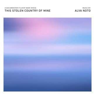 ALVA NOTO This Stolen Country Of Mine 2LP