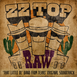 ZZ TOP Raw (‘that Little Ol' Band From Texas’ Original Soundtrack) LP