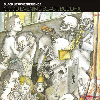 BLACK JESUS EXPERIENCE Good Evening Black Buddha 2LP