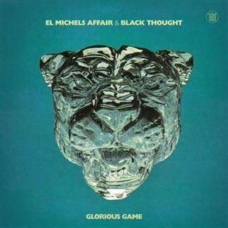 EL MICHELS AFFAIR & BLACK THOUGHT Glorious Game LP