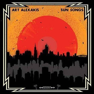 ART ALEXAKIS Sun Songs LP LIMITED Edition Orange Variant