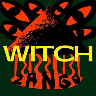 WITCH Zango COLORED LP