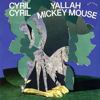 CYRIL CYRIL Yallah Mickey Mouse LP