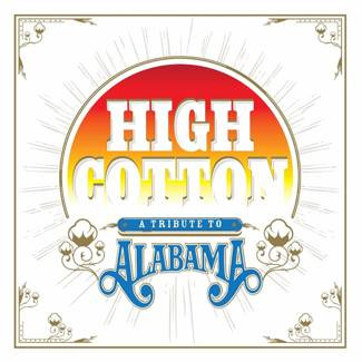 V/A High Cotton A Tribute To Alabama 2LP