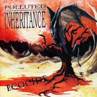 POLLUTED INHERITANCE Ecocide LP