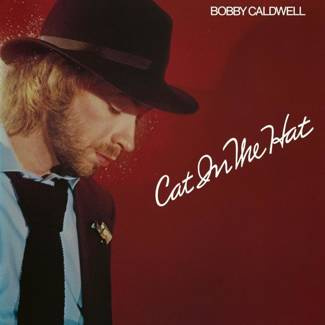 BOBBY CALDWELL Cat In The Hat LP