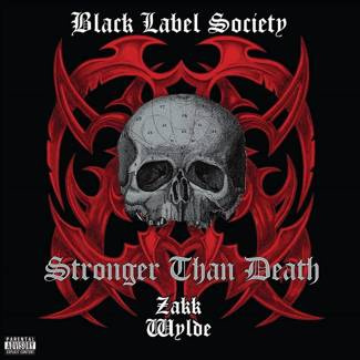 BLACK LABEL SOCIETY Stronger Than Death 2LP