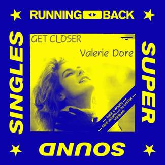 VALERIE DORE Get Closer 12"