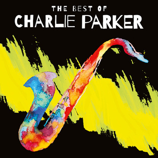 PARKER, CHARLIE The Best Of Best Of LP