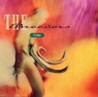 BREEDERS, THE Pod LP